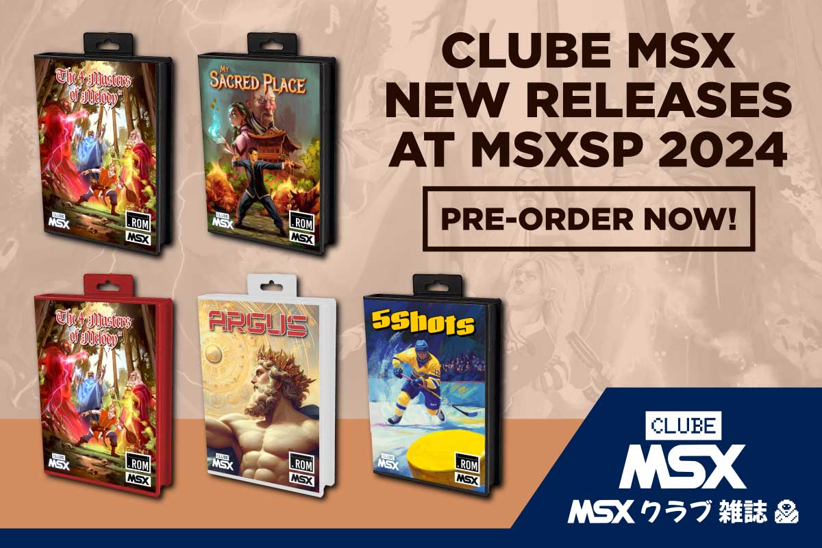 Estes são os lançamentos da Clube MSX na MSXSP 2024 | Revista Clube MSX